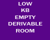 EMPTY LOW KB ROOM (DER)