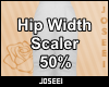 Hip Width Scaler 50%