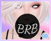 BRB Bubble Gum