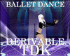 [TDK]Ballet dance deriv