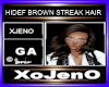 HIDEF BROWN STREAK HAIR
