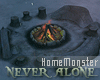 Never Alone Bonfire