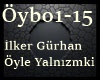 Ilker Gurhan Bilen Olmad