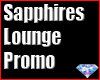 Sapphires Lounge Promo