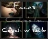 Faces Couch w/table