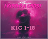 I Kissed A Ghost