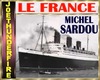 M Sardou Le France