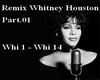 Remix Whitney Part.01