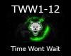 Time Wont Wait