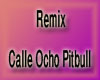 Remix_Calle_Ocho_Pitbull