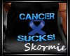 *SK*Cancer Sucks